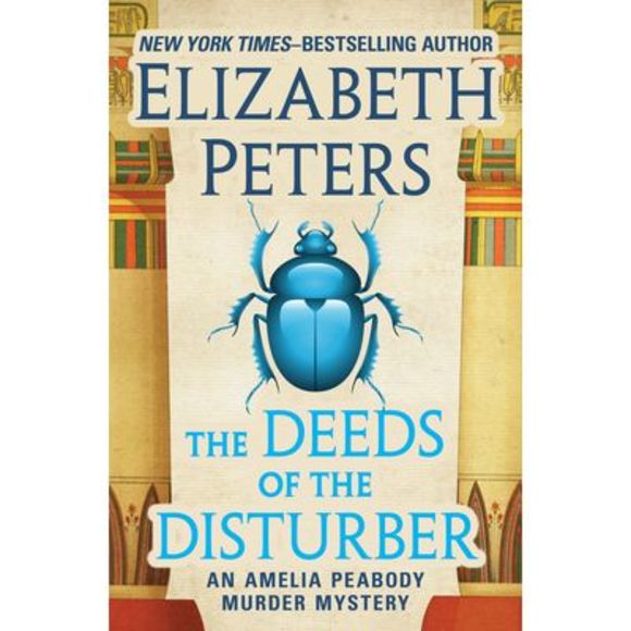 Elizabeth Peters Other - The Deeds of the Disturber -- Elizabeth Peters